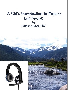 <h1 id='kidsaudio'></h1>Audio book of A Kids Introduction to Physics (and Beyond)